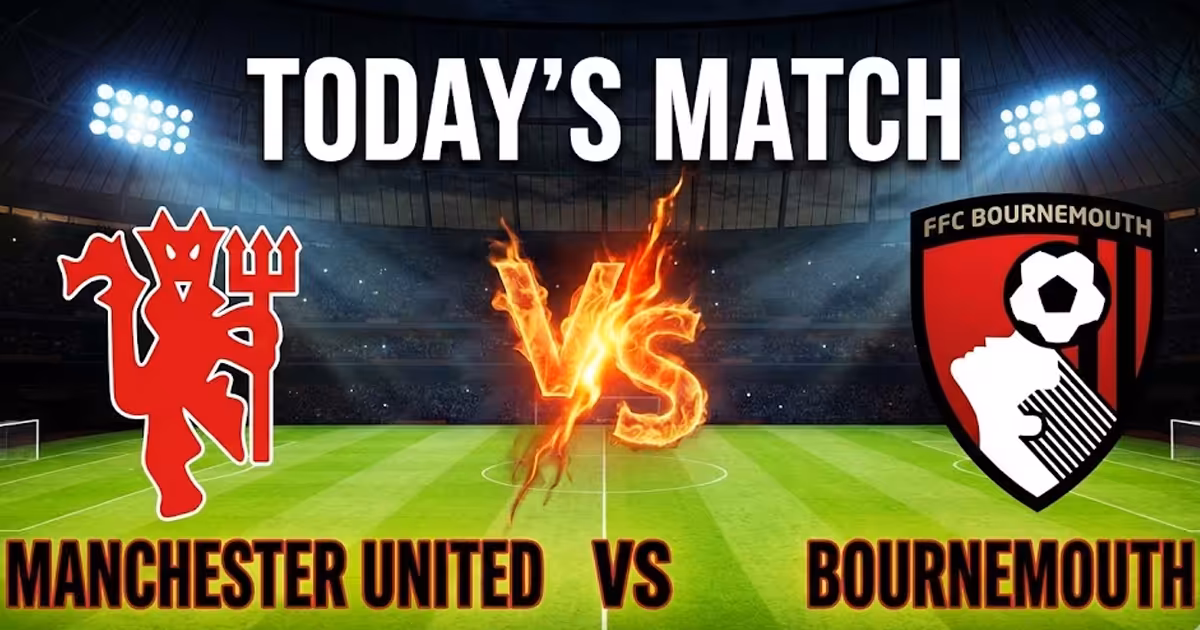 قمة الدوري الاجليزي . مانشستر يونايتد ضد بورنموث